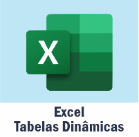 Excel -Tabelas Dinâmicas